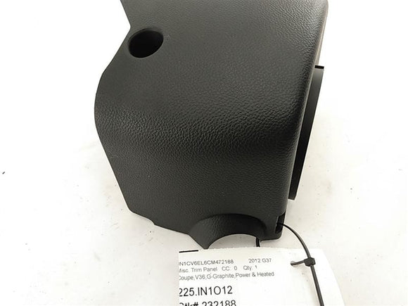 Infiniti G37 Lower Steering Column Trim Bezel
