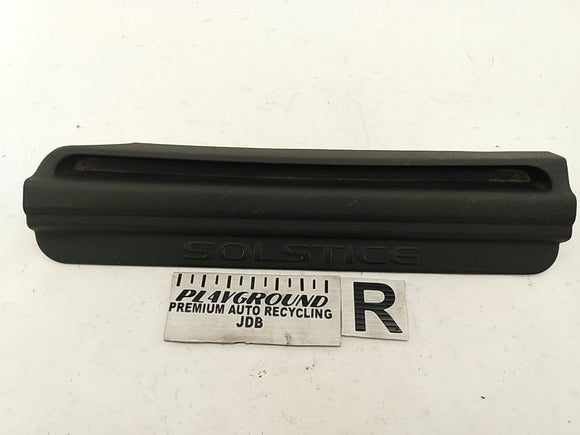 Pontiac Solstice Passenger Right Front Door Sill Step Plate Trim
